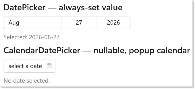DatePicker(必有值)与 CalendarDatePicker(可为空)